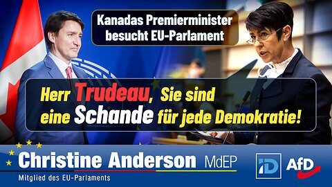 Herr Trudeau, Sie sind eine Schande für jede Demokratie!