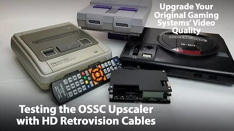 Should you buy an OSSC Open Source Scan Converter for Retro Video Game Consoles