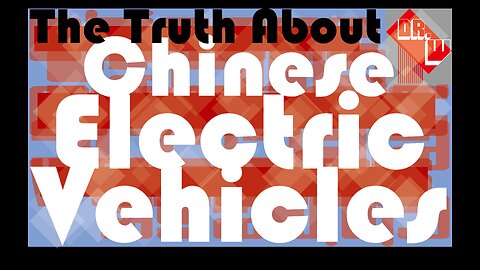 The Truth About Chinese EVs... You aren't going to believe this... #China #ChineseEVs #BYD #EV #GoGreen