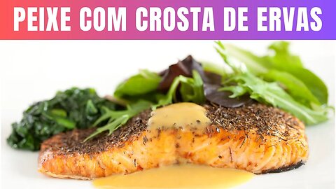 Descubra o Sabor Saudável Peixe Assado com Crosta de Ervas.