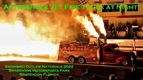 Aftershock Jet Fire Truck at Night Snowbird Nationals Bradenton Fl. December 2022 #aftershock