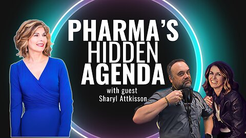 Ep312: Inside the Media Spin—How Big Pharma Controls the Narrative