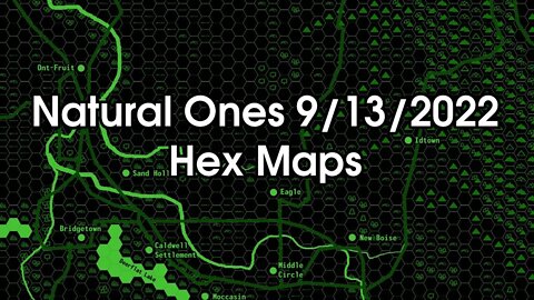 Natural Ones 9/13/2022 | Hexmaps