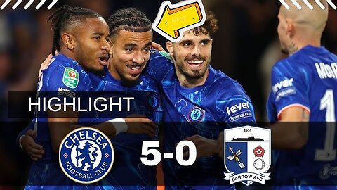 Chelsea 5-0 Barrow | HAT TRICK & FREE KICK STUNNER seal the win! HIGHLIGHTS - Extended