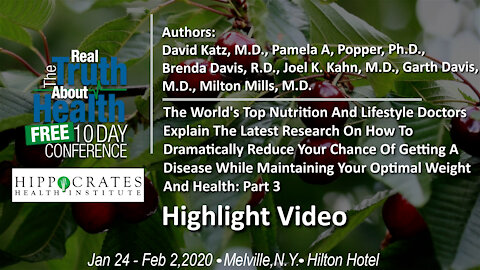 The World's Top Nutrition And Lifestyle Doctors - Part 3 - Highlight Video