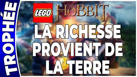 LEGO : Le Hobbit - Trophée - LA RICHESSE PROVIENT DE LA TERRE - [FR PS4]