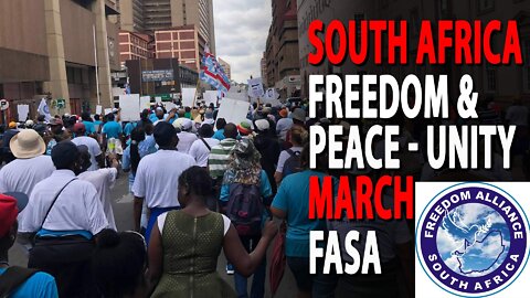 March for Peace & Freedom and Unity - South African - FASA