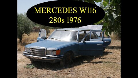 Rescue of a Mercedes Benz W116 280 S from 1976