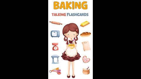 Let's Bake Together: Talking Flashcards for Kids - Learn Baking Vocabulary