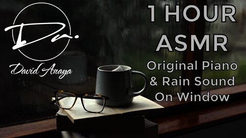 1-Hour ASMR Relaxing Piano Music & Rain Sound On Window | ASMR Piano