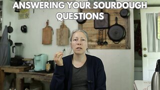 Sourdough questions and answers