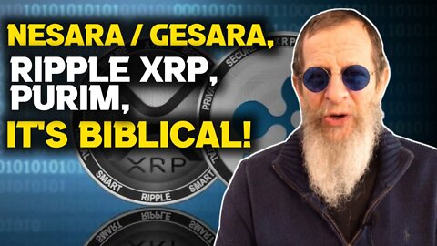 Nesara/Gesara, Ripple XRP, Purim, It's Biblical! Eli Weber.