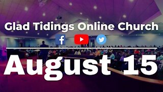 Glad Tidings Flint • Sunday Service • August 15,2021