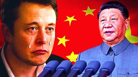 Why China Hates Elon Musk