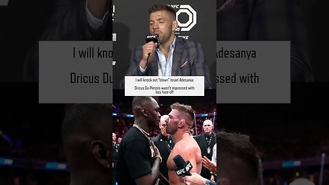 I will knock out “clown” Israel Adesanya | Dricus Du Plessis wasn’t impressed with Izzy face off