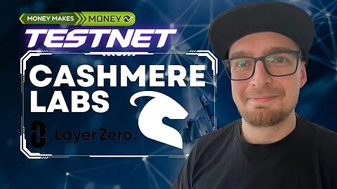 ✅ TESTNET - Cashmere Labs na LayerZero - Kampania Layer3 + Galxe + Zelay