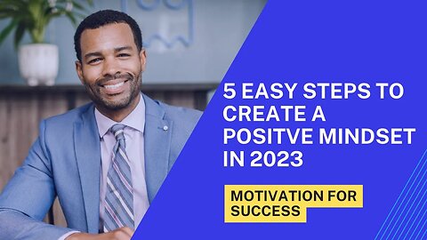 5 EASY Ways To Create A Positive Mindset Today! Success Motivation #motivation #success #mindset