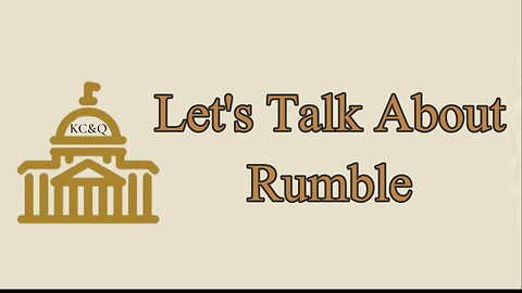 We As Americans Need To Show Our Support For Rumble