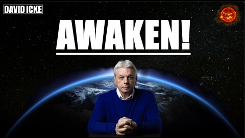 David Icke - AWAKEN - (Oct 2014)