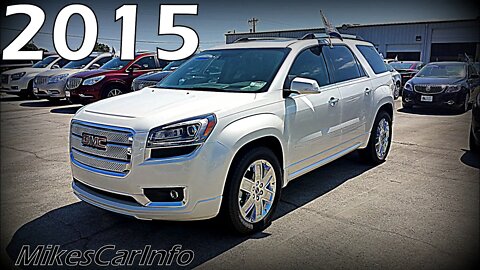 2015 GMC ACADIA DENALI FWD