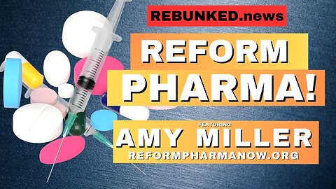 Reform Pharma | Amy Miller | Rebunked #168