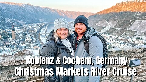 Castle Sightseeing, touring and more Christmas Markets! Emerald River Cruise on the Rhine