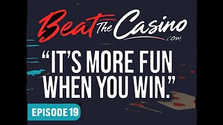 Episode 19 BeatTheCasino Forum Overview