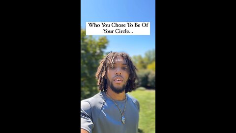 Who You Chose To Be Of Your Circle… | Inspiration Is Key