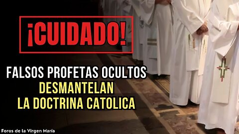 ¿Hacia dónde nos llevan? Cómo la Infiltración Silenciosa está Desmantelando la Doctrina Católica