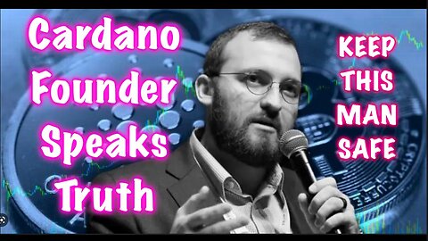 Cardano Founder Charles Hoskinson Speaks The Truth