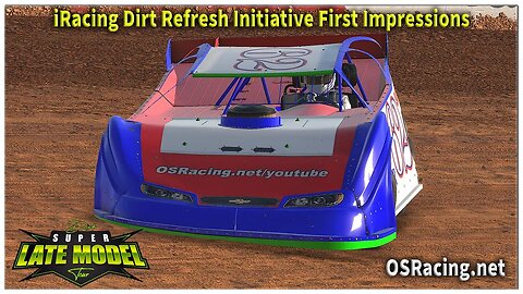 iRacing Dirt Refresh Initiative First Impressions - Super Late Model - #iracingdirt #dirtracing