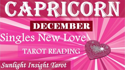 CAPRICORN SINGLES | Awe!! Please Give Them A Chance To Be Your Type! | December 2022 New Love