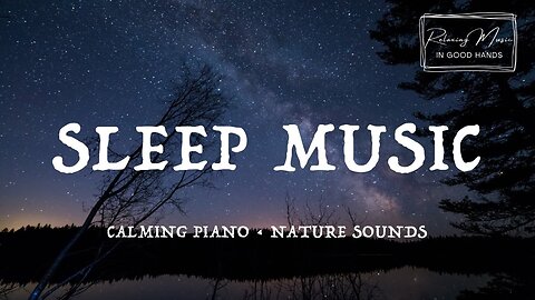 Relaxing Piano Music: Romantic Music, Beautiful Relaxing Music, Sleep Music, Stress Relief