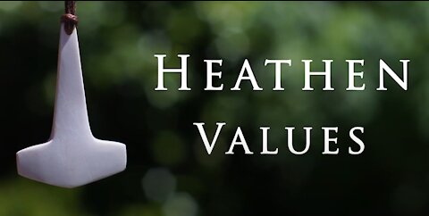 Heathen Values