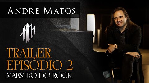 André Matos - O Maestro do Rock (Episódio 02)