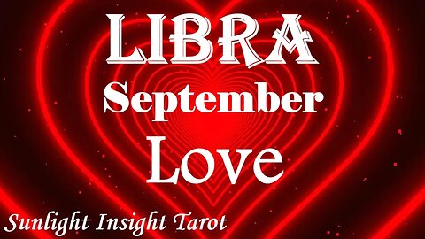 Libra *The Intense Chemistry They Feel For You Will Not Keep Them Away From You* September 2023 Love