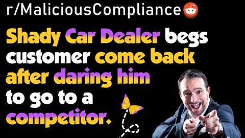 Dealer Said "Go Ahead & WASTE Your Time," So I Did! | r/MaliciousCompliance Storytime Reddit Stories