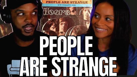 HOW CATCHY!! 🎵 The Doors "People Are Strange" Reaction