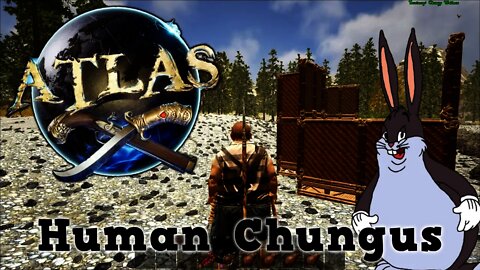 ATLAS - Human Chungus Origins