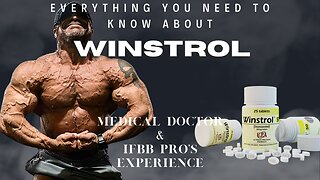 Everything You Need To Know About WINSTROL | Medical Doctor & IFBB Pro's Experience