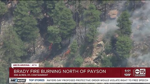 Brady Fire burning north of Payson