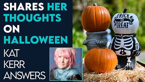 Kat Kerr Shares Her Thoughts on Ghosts & Halloween | Oct 27 2021