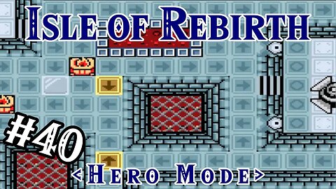 Arrowsus take the wheel - Isle of Rebirth (Hero Mode) | Zelda Classic: Part 40