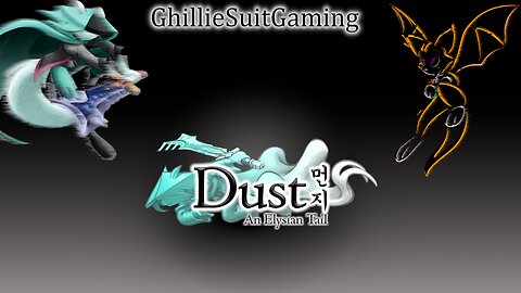 Dust: An Elysian Tail - Back At It