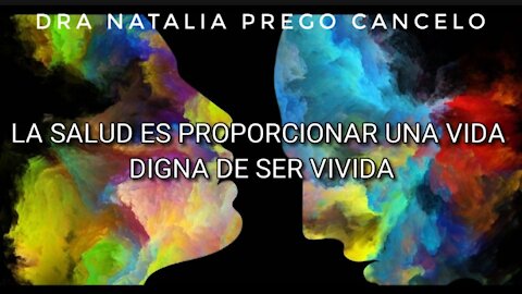 La SALUD es proporcionar una VIDA DIGNA DE SER VIVIDA