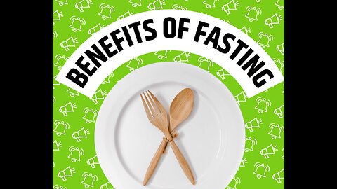 Benefits of Fasting