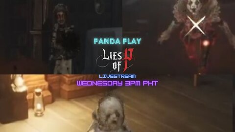 PANDA PLAY | LIVESTREAM | LIES OF P ADVENTURE | EPISODE 5