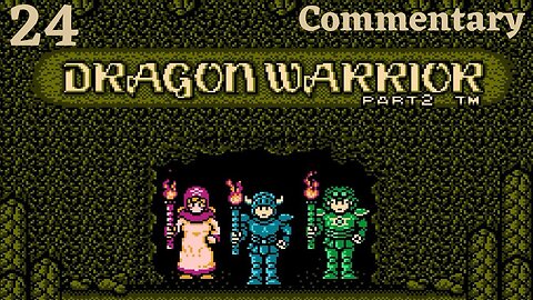 Shifting The Tides - Dragon Warrior 2 Part 24