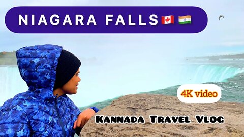 Niagara Falls | 4K Video | Kannada travel Vlog