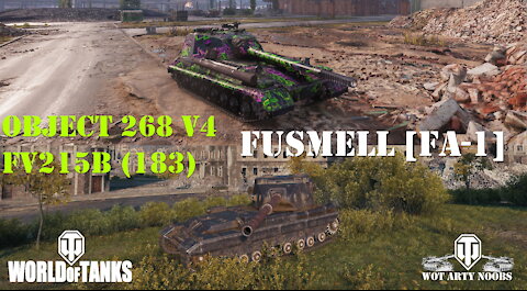 Object 268 V4 & FV215b (183) - FUSMELL [FA-1]